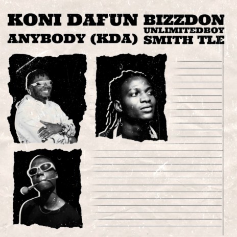 Koni Dafun Anybody ft. UnlimitedBoy & Smith TLE | Boomplay Music