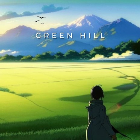 Green Hill ft. Schäffter | Boomplay Music