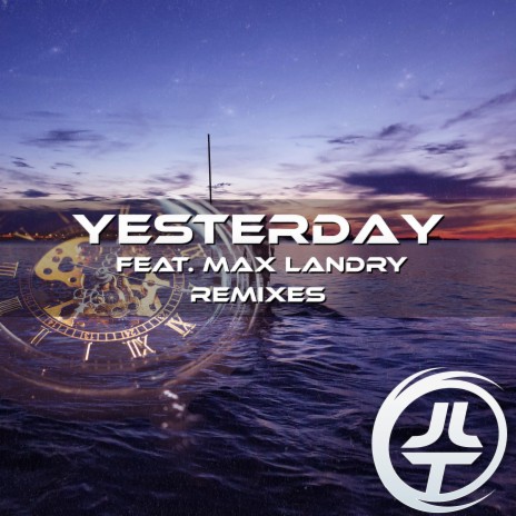Yesterday (Bwess Remix) ft. Max Landry & Bwess