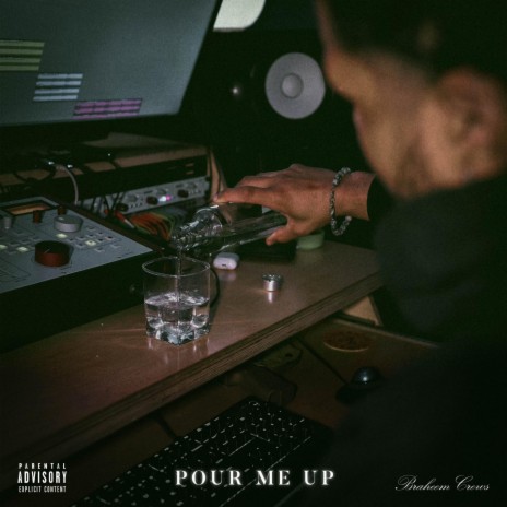 Pour Me Up | Boomplay Music