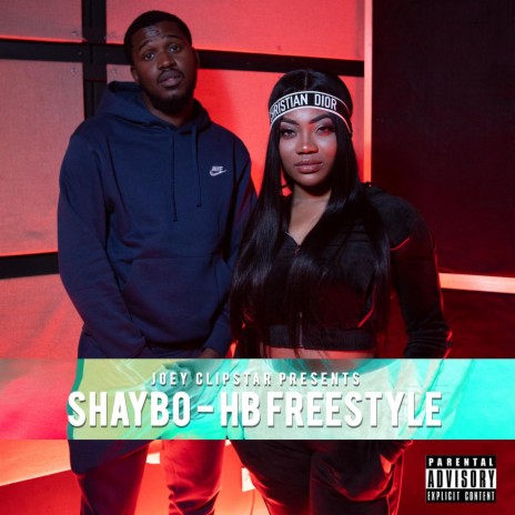 Shaybo HB Freestyle ft. Shaybo | Boomplay Music