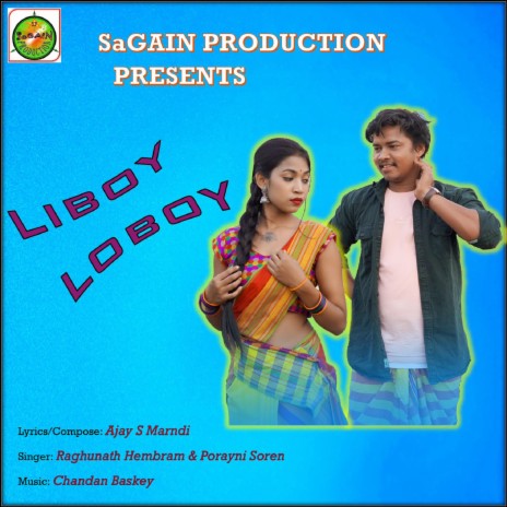 Liboy Loboy ft. Raghunath Hembram, Porayni Soren & Rupali Tudu | Boomplay Music