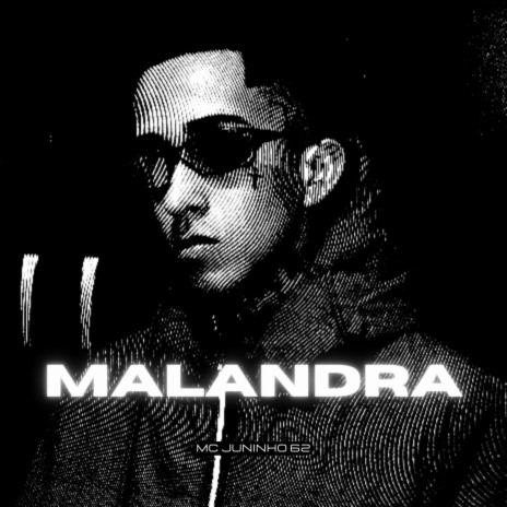 MALANDRA | Boomplay Music