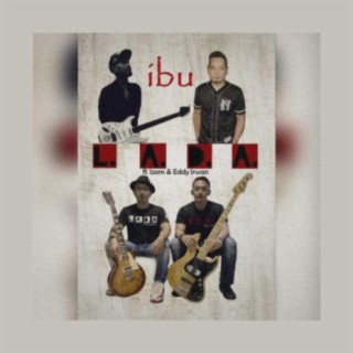 Ibu (feat. Izam Dan & Eddy Irwan)