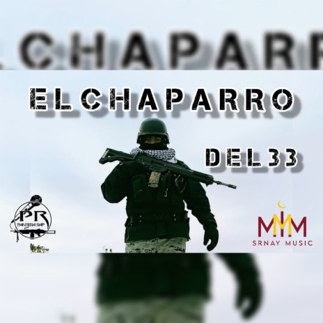 El Chaparro del 33 | Boomplay Music