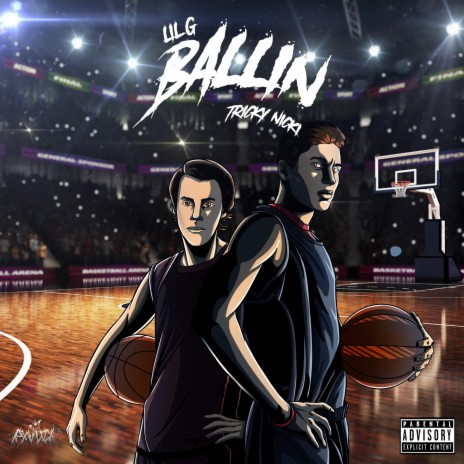 Ballin' (feat. Lil G)