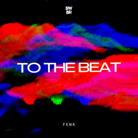 To The Beat | Boomplay Music