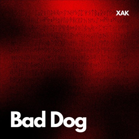 Bad Dog