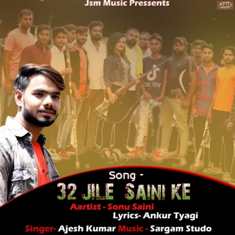 32 Jile Saini Ke ft. Sonu Saini | Boomplay Music