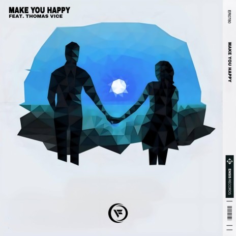 Make You Happy ft. Thomas Vice | Boomplay Music