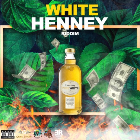 White Henny Riddim | Boomplay Music