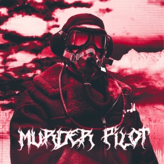 MURDER PILOT