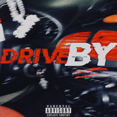 DRIVE BY ft. SKOWL | Boomplay Music
