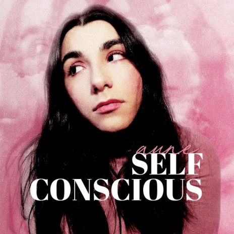 self-conscious | Boomplay Music