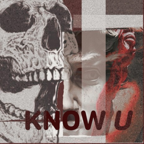 KNOW U | Boomplay Music