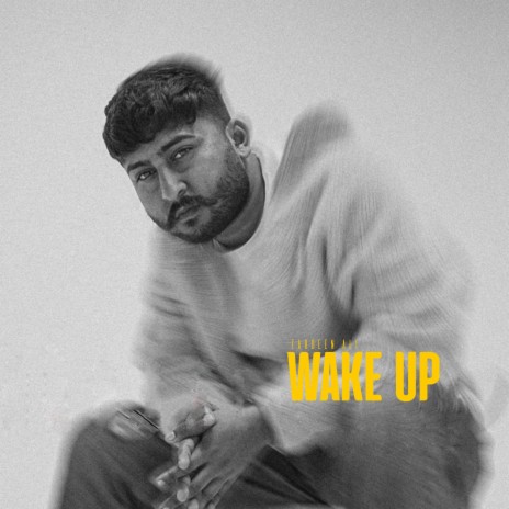 Wake Up | Boomplay Music