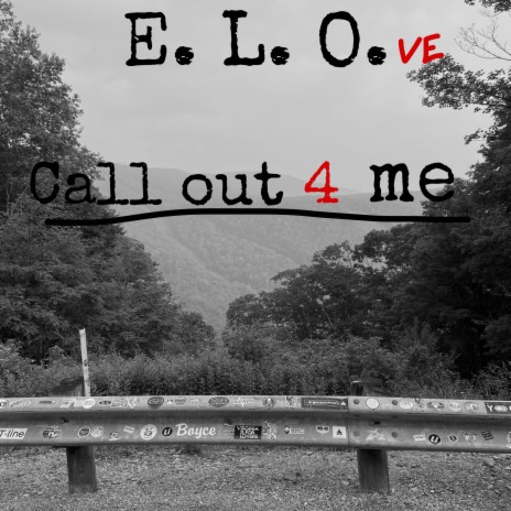 Call Out 4 Me | Boomplay Music