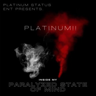 Inside My Paralyzed State Of Mind (Deluxe)