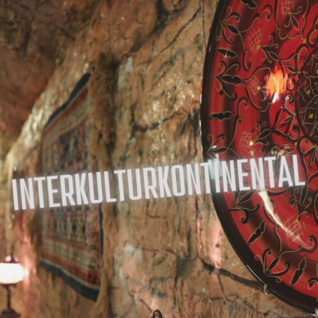 Interkulturkontinental | Boomplay Music