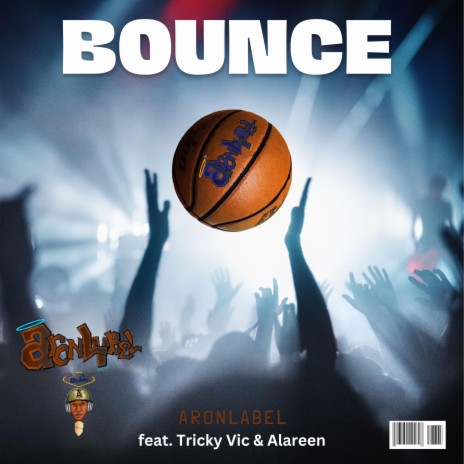 BOUNCE ft. Tricky Vic & Alareen