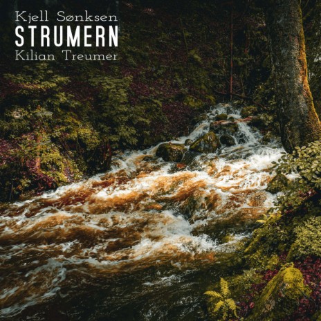 Strumern ft. Kilian Treumer | Boomplay Music