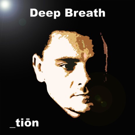 Deep Breath | Boomplay Music