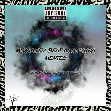 MONTAGEM BEAT ASSOMBRA MENTES ft. DJ FEITICEIRO MESTRE DAS MAGIAS | Boomplay Music