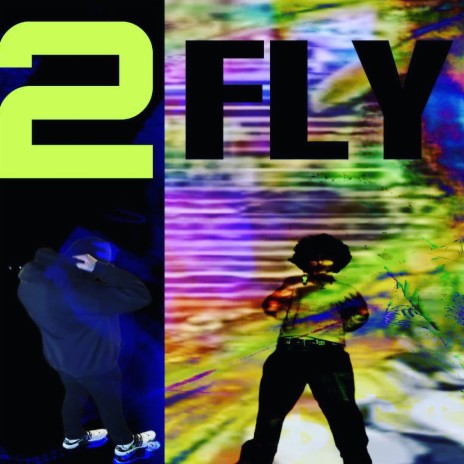 2FLY ft. Fro Fro | Boomplay Music