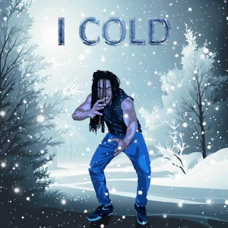 I Cold | Boomplay Music