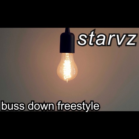 Buss Down Freestyle
