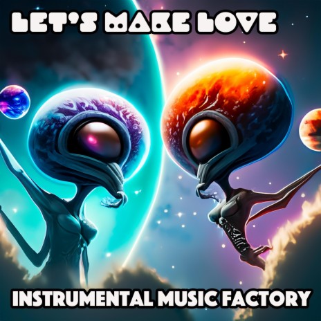 Let's Make Love (Instrumental)