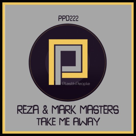 Take Me Away ft. Mark Masters