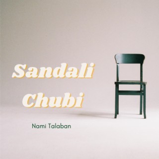 Sandali Chubi