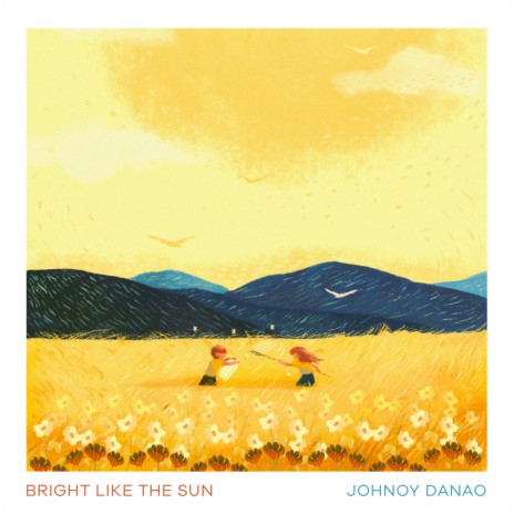 Bright Like the Sun | Boomplay Music