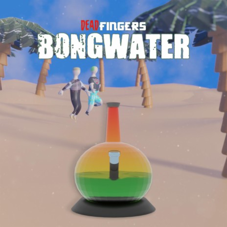 Bong Water ft. Robotfingers & Naveisdead