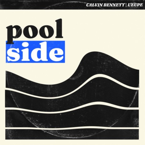 Poolside ft. l'eupe | Boomplay Music