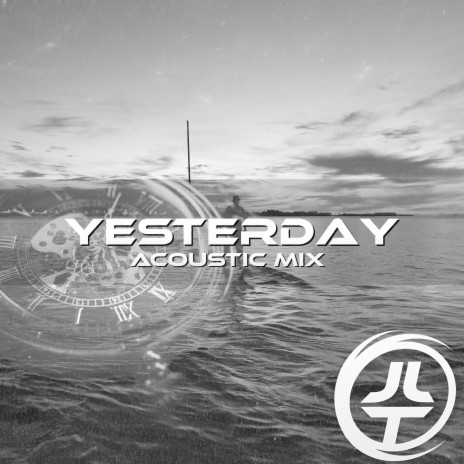 Yesterday (Acoustic Mix) ft. Max Landry