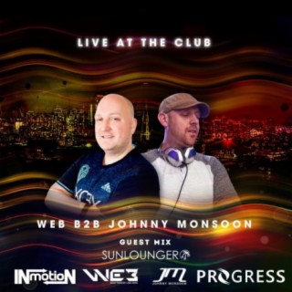 Live @ The Club, Ora Seattle, WEB & Johnny Monsoon - EP 3 (Guestmix, SUNLOUNGER)