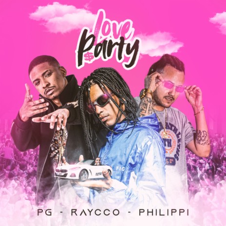 Love Party ft. Raycco & MC Philippi | Boomplay Music