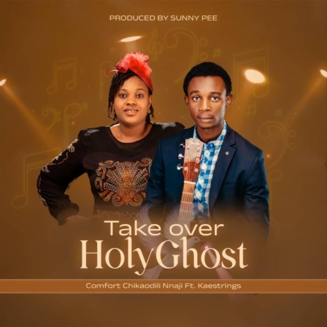 Take Over Holy Ghost