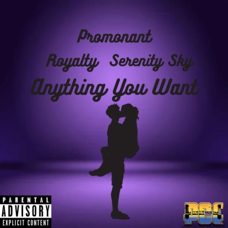 Anything You Want ft. Royalty & Serenity Sky