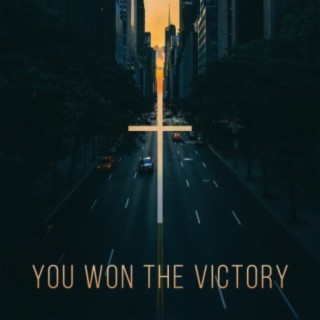 You Won The Victory