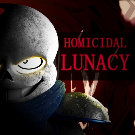 Homicidal Lunacy ft. nik2656 | Boomplay Music