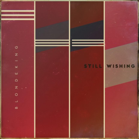 Still Wishing (Original Version) | Boomplay Music