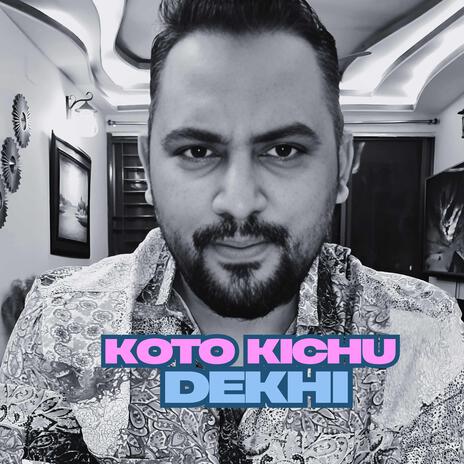 Koto kichu Dekhi রবিন রাফান অরিজিনাল | Boomplay Music