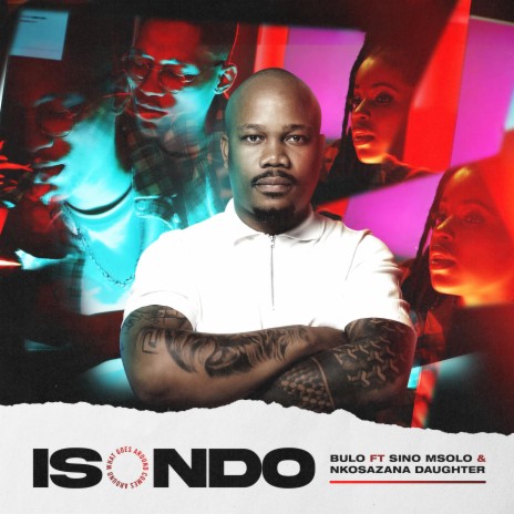 Isondo ft. Sino Msolo & Nkosazana Daughter | Boomplay Music