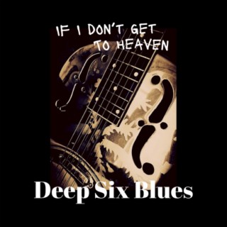 Deep Six Blues