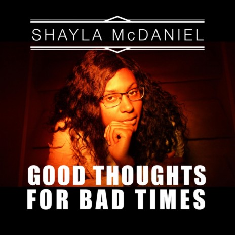 Good Thoughts for Bad Times | Boomplay Music