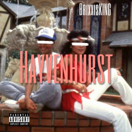 Hayvenhurst | Boomplay Music