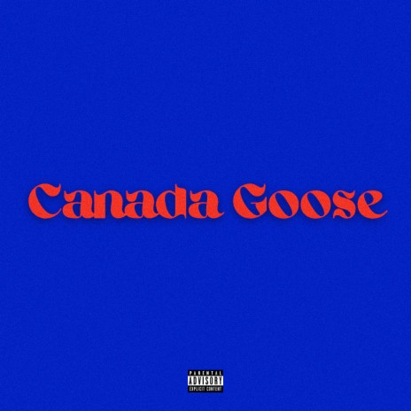 Canada Goose | Boomplay Music